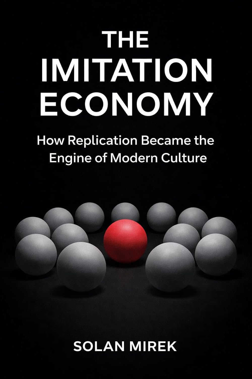 The Imitation Economy